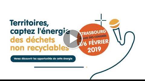 Collectivités, captez l’énergie des déchets – Journée technique à Strasbourg les 5 et 6 février 2019